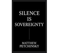 Silence Is Sovereignty: The Power of Being Unreadable