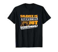 Silence is Terrifying Hit Something Funny Drumming A Drummer T-Shirt