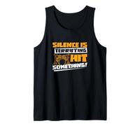 Silence is Terrifying Hit Something Funny Drumming A Drummer Tank Top