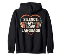 Silence My Love Language Introvert Humor Zip Hoodie