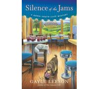 Silence of the Jams (Down South Cafe Mystery): 2