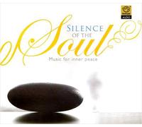 Silence Of the Soul - Music For Inner Peace (SanskritSongs/Audio Cd/Meditation/Exercise)