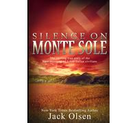 Silence on Monte Sole: The chilling true story of the Nazi massacre of 1,800 Italian civilians