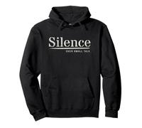 Silence Over Small Talk Introvert Minimalist Quote Pullover Hoodie