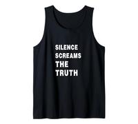 Silence Screams Truth,Profound Insight Thought Provoking Tank Top
