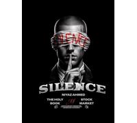 Silence: The Holy Book of Stock Market
