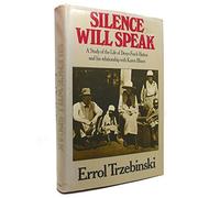 Silence will speak: A study of the life of Denys Finch Hatton and his relationship with Karen Blixen