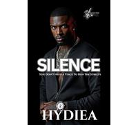 Silence: You Don't Need a Voice to Run the Streets