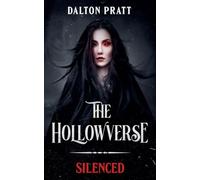 Silenced: 1 (The Hollowverse)