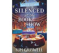 Silenced at the Book Show: 3 (A Pacific Northwest Cozy Mystery)