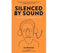 Silenced by Sound: The Music Meritocracy Myth