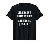 Silencing Survivors Silences Justice T-Shirt