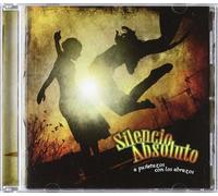Silencio Absoluto - A Punetazos Con Los Abrazos