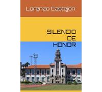 SILENCIO DE HONOR: Crimen en la Academia Naval