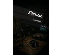 Silencio en la Línea