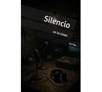 Silencio en la Línea