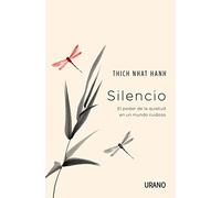 Silencio (Urano) -V2*: El Poder De La Quietud En Un Mundo Ruidoso (Books4pocket crec. y salud)