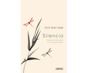 Silencio -V2* (Urano): El Poder De La Quietud En Un Mundo Ruidoso / the Power of Quiet in a World Full of Noise (Crecimiento personal)