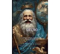 SILENO: El Toque del Vacío: Midas, Sileno y la Sombra Dionisíaca (Mitología Griega)
