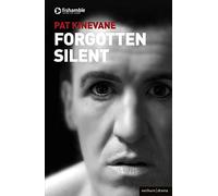 Silent and Forgotten (Modern Plays)
