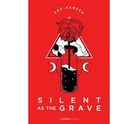 Silent as the Grave: 3 (Light as a Feather)