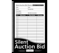 Silent Auction Bid Sheets: 74 Single-Sided Pages Organizer Log Book For Successful Charity Events