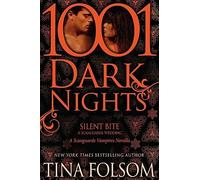 Silent Bite-A Scanguards Wedding: A Scanguards Vampires Novella (1001 Dark Nights)