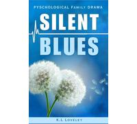 Silent Blues - A Gripping Family Drama of Grief & Secrets