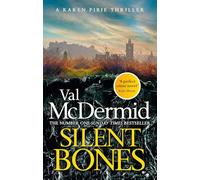 Silent Bones: The powerful new Karen Pirie thriller from the no.1 bestselling author
