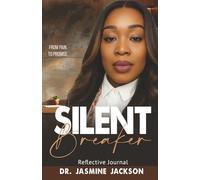 Silent Breaker: Reflective Journal