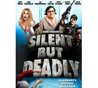 Silent But Deadly
