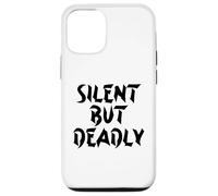 Silent But Deadly Case for iPhone 12/12 Pro