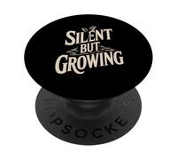 Silent But Growing Motivational Roots Quote PopSockets Adhesive PopGrip
