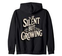 Silent But Growing Motivational Roots Quote Zip Hoodie