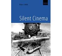 Silent Cinema (with bonus DVD featuring silent film excerpts)