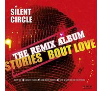 Silent Circle - Stories-the Remix Album [VINYL]