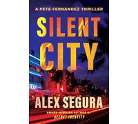Silent City: 1 (Pete Fernandez)