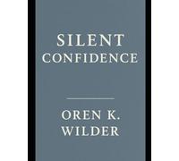 Silent Confidence: A Living Book of Presence