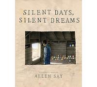Silent Days, Silent Dreams