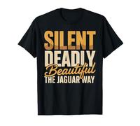 Silent Deadly Beautiful The Jaguar Way T-Shirt