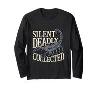 Silent Deadly Collected Scorpion Enthusiast Humor Long Sleeve T-Shirt