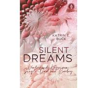 Silent Dreams: Verlockende Küsse vom Single-Dad und Cowboy (Hearts of Starlight Springs)