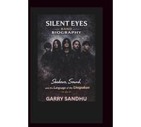SILENT EYES BAND BIOGRAPHY: Shadows, Sound, and the Language of the Unspoken