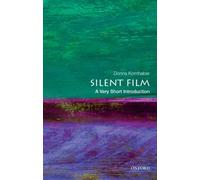 Silent Film : A Very Short Introduction