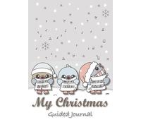 Silent Flight - Caroling Night 6x9 Christmas Guided Journal | 120 Pages with Daily Prompts, Weekly Reflections & Mood Trackers (Silent Flight ... - with weekly reflections & mood trackers
