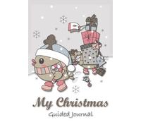Silent Flight - Christmas Delivery 6x9 Christmas Guided Journal | 120 Pages with Daily Prompts, Weekly Reflections & Mood Trackers (Silent Flight ... - with weekly reflections & mood trackers