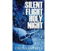 Silent Flight Holy Night
