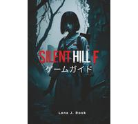 Silent Hill f ゲームガイド