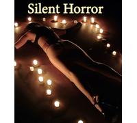 SILENT HORROR - Blu Ray Region A SEALED