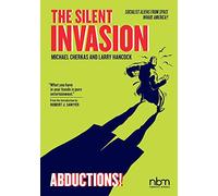 Silent Invasion, The Vol. 3: Abductions!